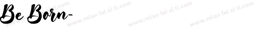 Be Born字体转换